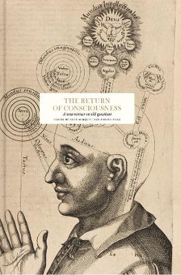 The Return of Consciousness: A New Science on Old Questions book