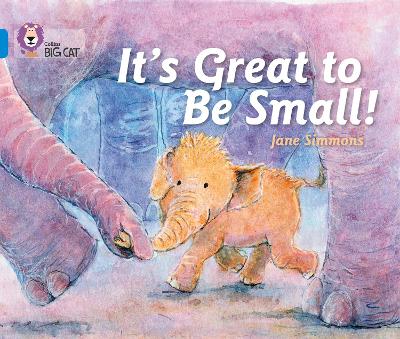 It's Great To Be Small! book