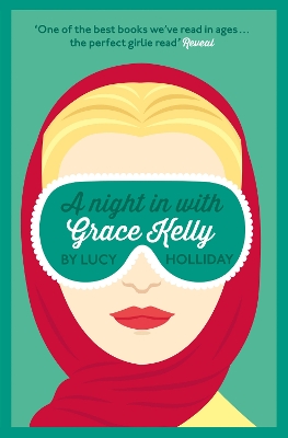 A Night In With Grace Kelly by Lucy Holliday
