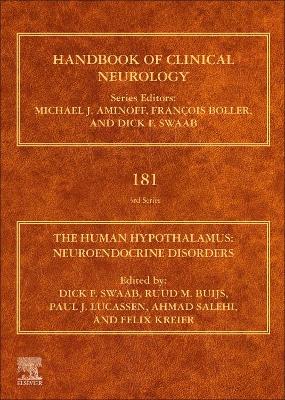 The Human Hypothalamus: Neuroendocrine Disorders: Volume 181 by Dick F. Swaab