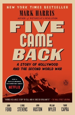 Five Came Back by Mark Harris