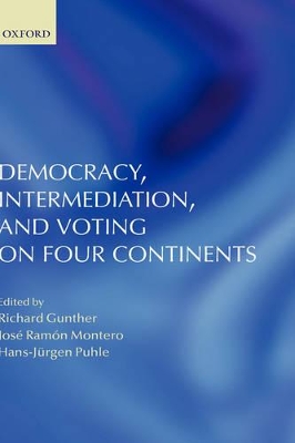 Democracy, Intermediation, and Voting on Four Continents book