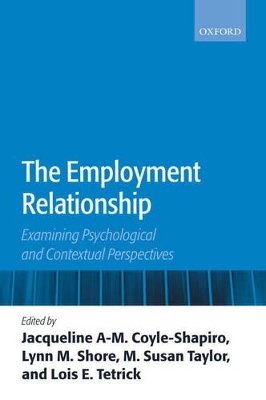 The Employment Relationship by Jacqueline A-M. Coyle-Shapiro