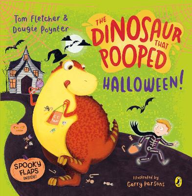 The Dinosaur that Pooped Halloween!: A spooky lift-the-flap adventure book