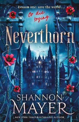 Neverthorn by Shannon Mayer