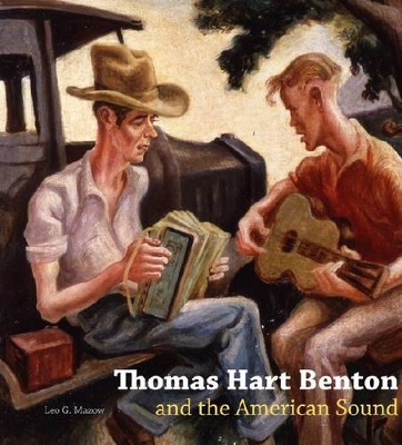 Thomas Hart Benton and the American Sound book