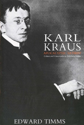 Karl Kraus by Edward Timms
