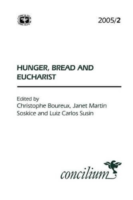 Concilium 2005/2 Hunger, Bread and the Eucharist book