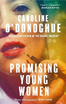 Promising Young Women by Caroline O'Donoghue