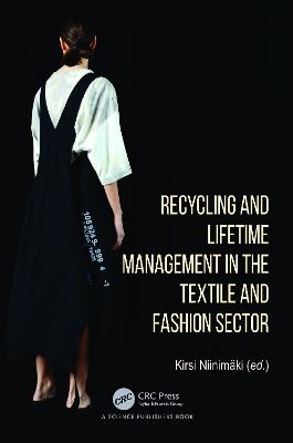 Recycling and Lifetime Management in the Textile and Fashion Sector book