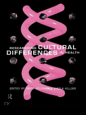 Researching Cultural Differences in Health by David Kelleher