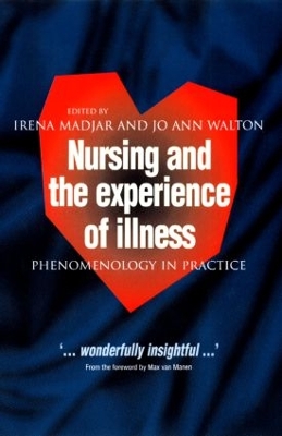Nursing and The Experience of Illness book