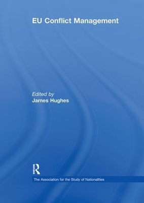 EU Conflict Management by James Hughes