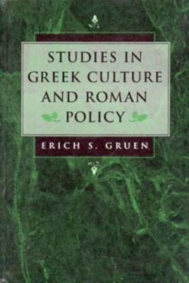 Studies in Greek Culture and Roman Policy book