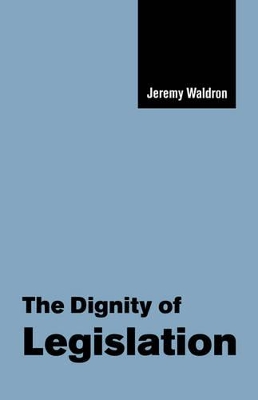 Dignity of Legislation book
