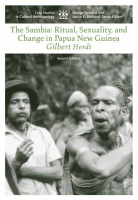 The Sambia: Ritual, Sexuality, and Change in Papua New Guinea book