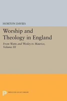 Worship and Theology in England, Volume III book