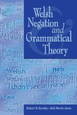 Welsh Negation and Grammatical Theory book