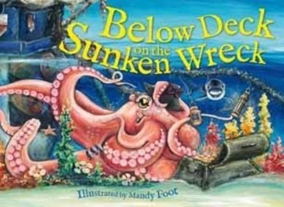 Below Deck on the Sunken Wreck by Mandy Foot