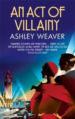 An Act of Villainy: A stylishly evocative historical whodunnit book