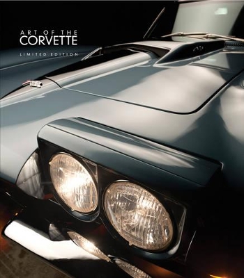 Art of the Corvette - Limited Edition by Randy Leffingwell