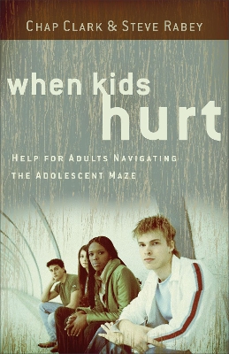 When Kids Hurt book