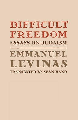 Difficult Freedom: Essays on Judaism book