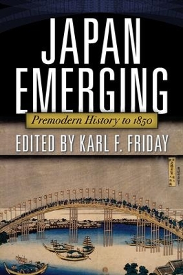 Japan Emerging by Karl F. Friday