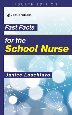 Fast Facts for the School Nurse book