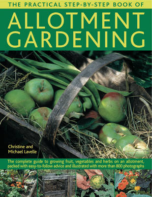 Practical Step-by-Step Book of Allotment Gardening book