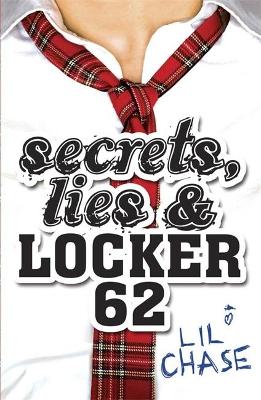 Secrets, Lies and Locker 62 book