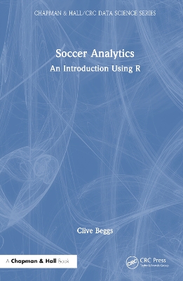 Soccer Analytics: An Introduction Using R book