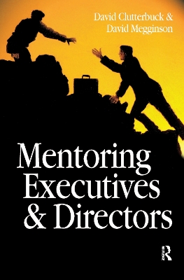 Mentoring Executives and Directors by David Megginson