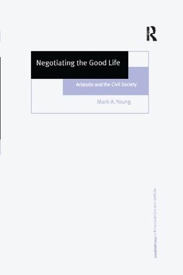 Negotiating the Good Life book