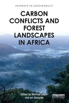 Carbon Conflicts and Forest Landscapes in Africa book