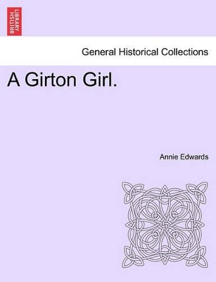 A Girton Girl. by Annie Edwards