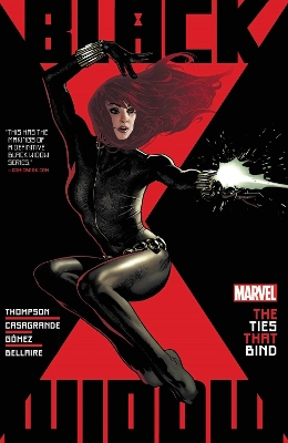 Black Widow by Kelly Thompson Vol. 1: The Ties That Bind by Kelly Thompson