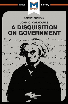 An Analysis of John C. Calhoun's A Disquisition on Government book