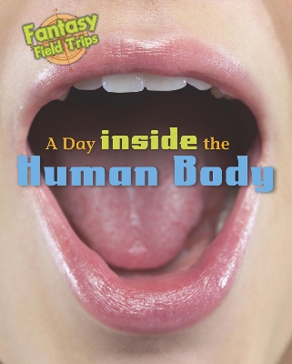 Day Trip Inside the Human Body book