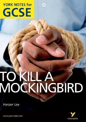 To Kill a Mockingbird: York Notes for GCSE (Grades A*-G) book