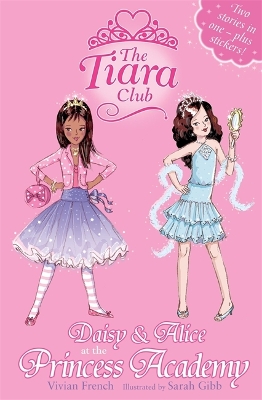 Tiara Club: Daisy and Alice at the Princess Academy book