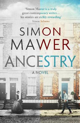 Ancestry: Shortlisted for the Walter Scott Prize for Historical Fiction by Simon Mawer