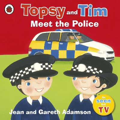 Topsy and Tim: Meet the Police book