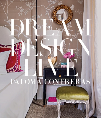 Dream. Design. Live. book