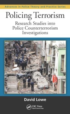 Policing Terrorism: Research Studies into Police Counterterrorism Investigations book