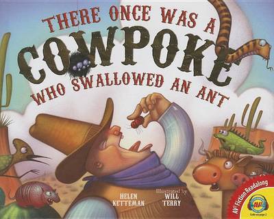 There Once Was a Cowpoke Who Swallowed an Ant book