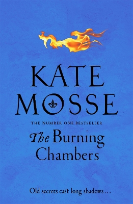 Burning Chambers by Kate Mosse
