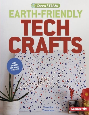 Earth-Friendly Tech Crafts book