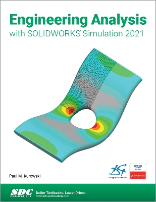 Engineering Analysis with SOLIDWORKS Simulation 2021 book