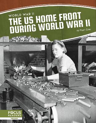 World War II: The US Home Front During World War II book